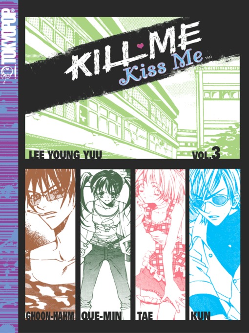 Title details for Kill Me, Kiss Me, Volume 3 by Lee Young You - Available
